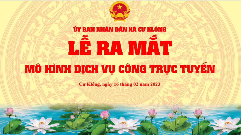 Lễ ra mắt mô hình “Dịch vụ công trực tuyến” xã Cư Klông