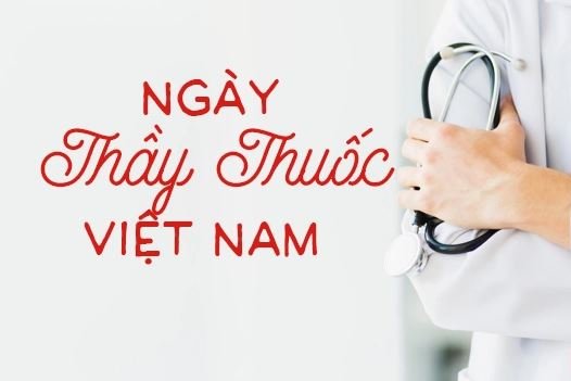 Lịch sử ra đời và ý nghĩa ngày Thầy Thuốc Việt Nam 27/02